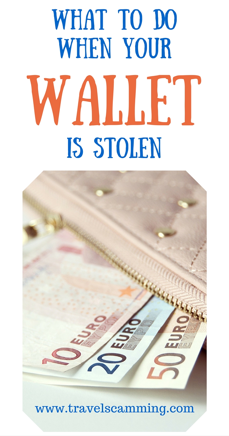 What To Do When Your Wallet Is Stolen Travel ScammingAvoid Travel Scams