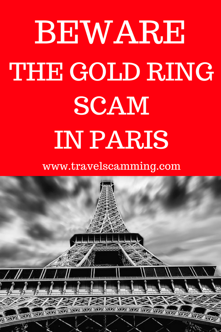 Beware The Gold Ring Scam In Paris